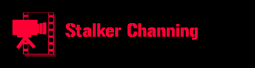 Stalker Channing video